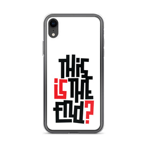 IS/THIS IS THE END? iPhone Phone Case