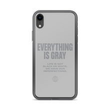 Everything is Gray iPhone® Phone Case