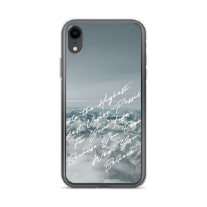 You Become What You Believe iPhone Case