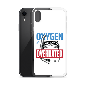 Oxygen is Overrated iPhone Case