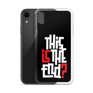 IS/THIS IS THE END? Reverse iPhone Phone Case