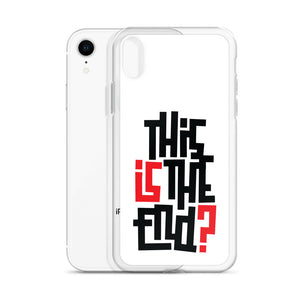 IS/THIS IS THE END? iPhone Phone Case