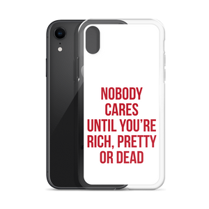 Nobody Cares (Funny) iPhone Case