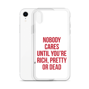 Nobody Cares (Funny) iPhone Case