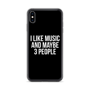 I Like Music and Maybe 3 People iPhone Phone Case