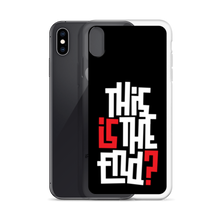 IS/THIS IS THE END? Reverse iPhone Phone Case