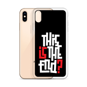 IS/THIS IS THE END? Reverse iPhone Phone Case