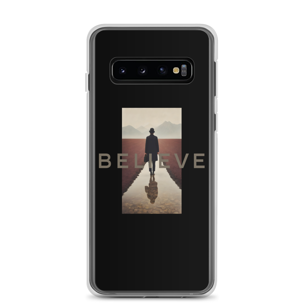 Believe Samsung Case