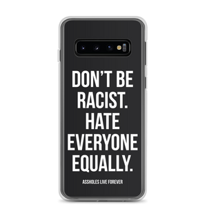 Don't Be Racist (Funny) Samsung Case