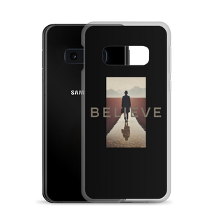 Believe Samsung Case