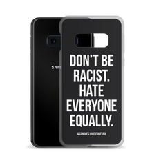 Don't Be Racist (Funny) Samsung Case