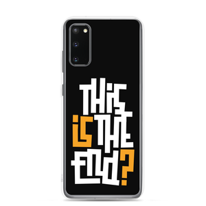 Samsung Galaxy S20 IS/THIS IS THE END? Black Yellow White Samsung Phone Case by Design Express