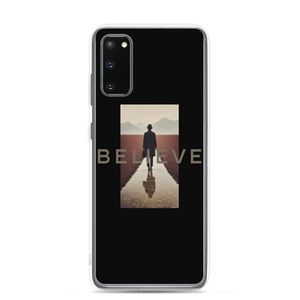 Believe Samsung Case