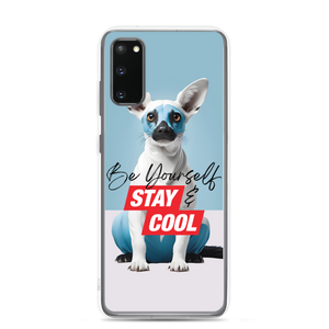 Be Yourself & Stay Cool Samsung Case