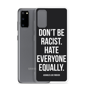 Don't Be Racist (Funny) Samsung Case