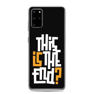 Samsung Galaxy S20 Plus IS/THIS IS THE END? Black Yellow White Samsung Phone Case by Design Express