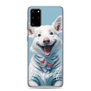 Cute Dog Be Yourself Samsung Case