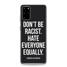 Don't Be Racist (Funny) Samsung Case