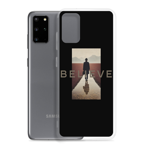 Believe Samsung Case