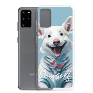 Cute Dog Be Yourself Samsung Case