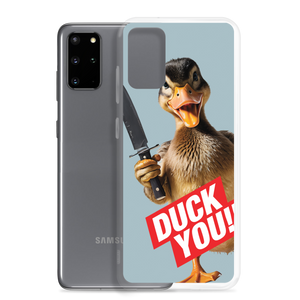 Duck You Samsung Case