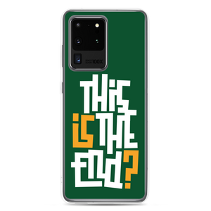 IS/THIS IS THE END? Forest Green Samsung Phone Case
