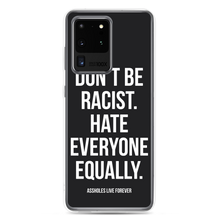 Don't Be Racist (Funny) Samsung Case