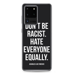 Don't Be Racist (Funny) Samsung Case