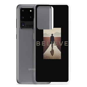 Believe Samsung Case