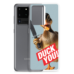 Duck You Samsung Case