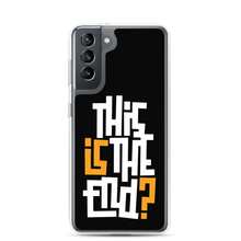 Samsung Galaxy S21 IS/THIS IS THE END? Black Yellow White Samsung Phone Case by Design Express
