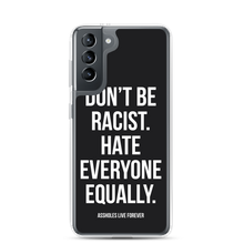 Don't Be Racist (Funny) Samsung Case