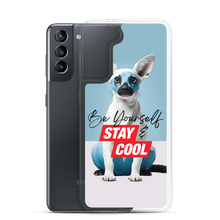 Be Yourself & Stay Cool Samsung Case