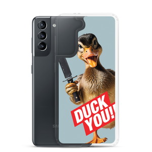 Duck You Samsung Case