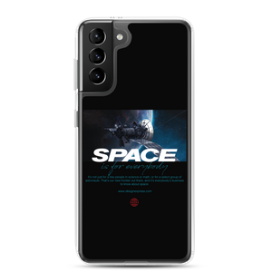 Samsung Galaxy S21 Plus Space is for Everybody Samsung Case by Design Express