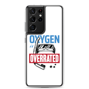 Oxygen is Overrated Samsung Case