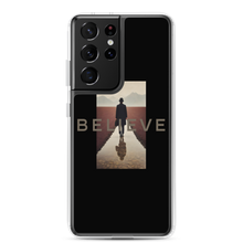 Believe Samsung Case