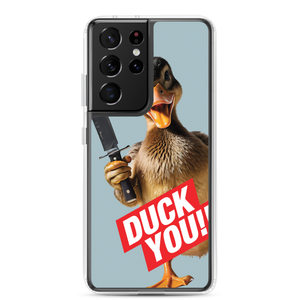 Duck You Samsung Case