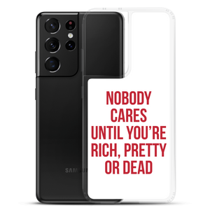 Nobody Cares (Funny) Samsung Case