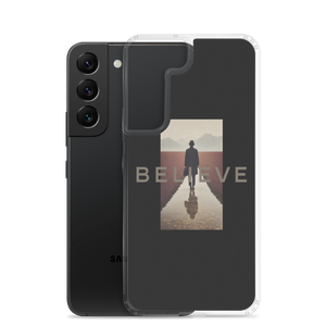 Believe Samsung Case