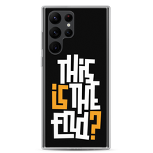 Samsung Galaxy S22 Ultra IS/THIS IS THE END? Black Yellow White Samsung Phone Case by Design Express