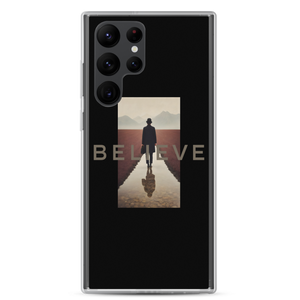 Believe Samsung Case