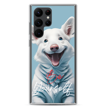 Cute Dog Be Yourself Samsung Case