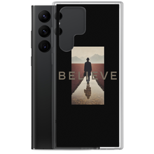 Believe Samsung Case