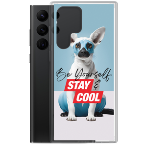 Be Yourself & Stay Cool Samsung Case