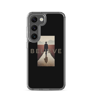 Believe Samsung Case