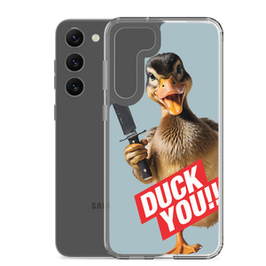 Duck You Samsung Case