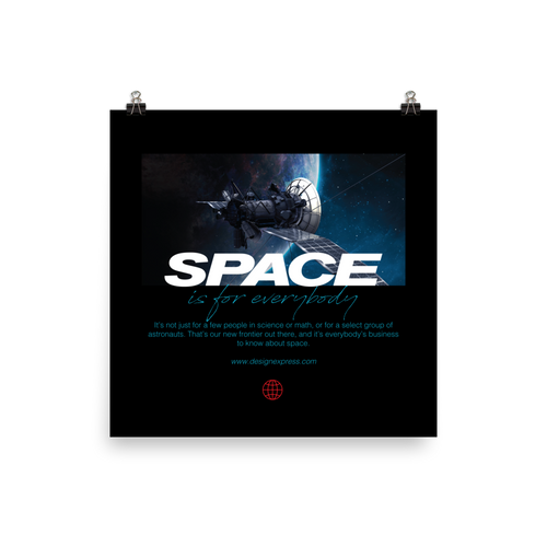 Space is for Everybody Poster Print