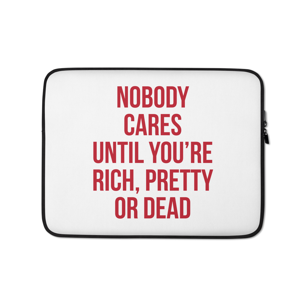 Nobody Cares (Funny) Laptop Sleeve