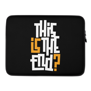 IS/THIS IS THE END? Black Yellow White Laptop Sleeve